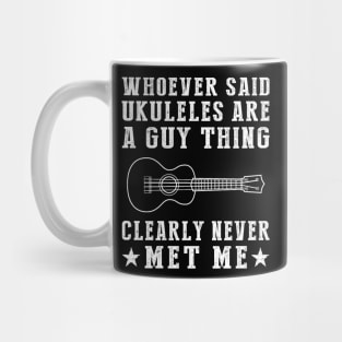 Uke Queen - Strumming Away Stereotypes with a Lighthearted Twist! Mug